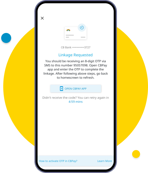 Linkage has been requested and you will receive 8 digit OTP sms from Wave Money to CB Pay account phone number