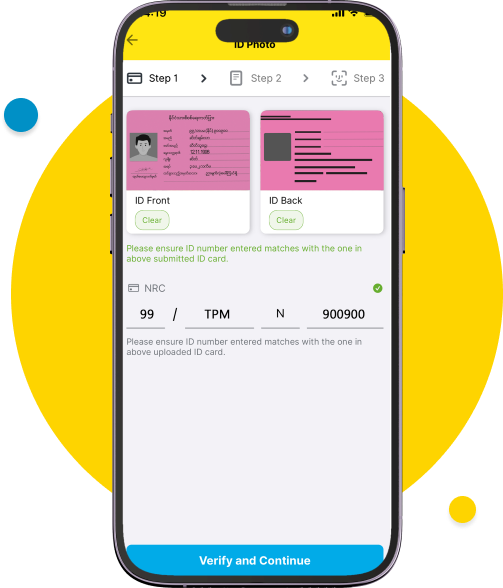 After your front and back ID card is clearly and completely captured, tap “Verify and Continue”.​